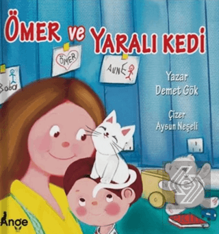 Ömer ve Yaralı Kedi