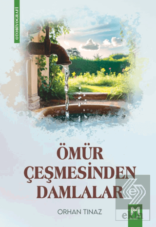 Ömür Çeşmesinden Damlalar