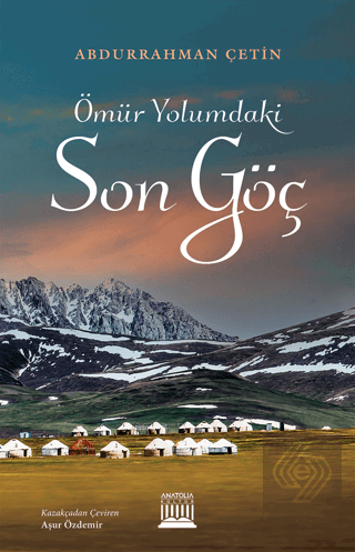 Ömür Yolumdaki Son Göç