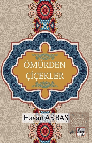 Ömürden Çiçekler