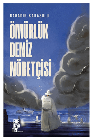 Ömürlük Deniz Nöbetçisi