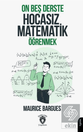 On Beş Derste Hocasız Matematik Öğrenmek