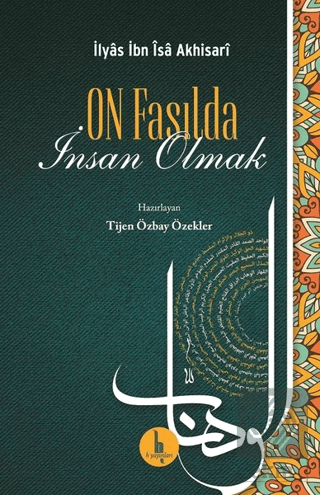 On Fasılda İnsan Olmak