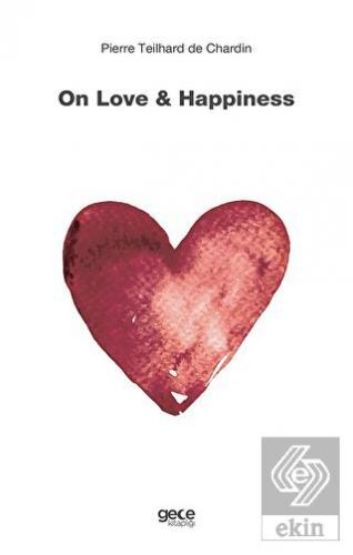 On Love and Happiness