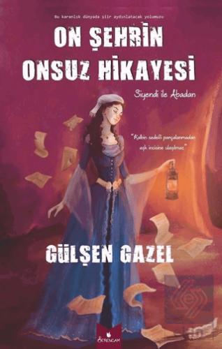 On Şehrin Onsuz Hikayesi