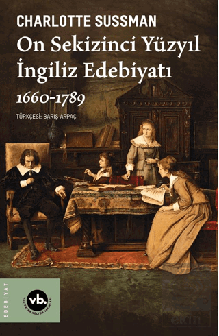 On Sekizinci Yüzyıl İngiliz Edebiyatı 1660-1789