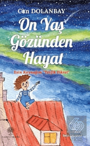 On Yaş Gözünden Hayat