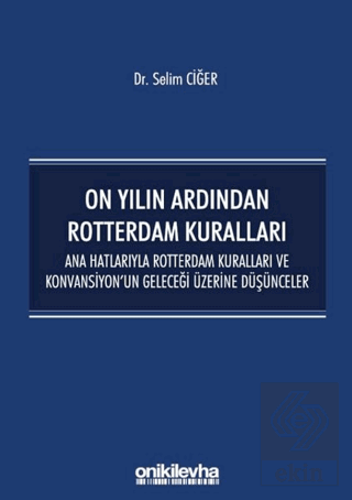 On Yılın Ardından Rotterdam Kuralları