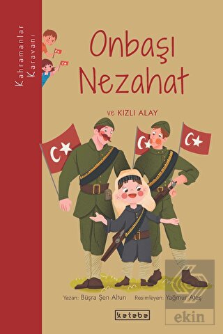 Onbaşı Nezahat ve Kızlı Alay