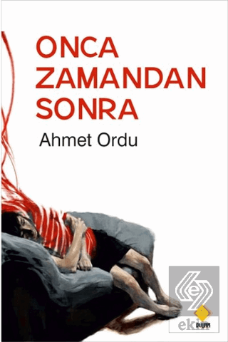 Onca Zamandan Sonra