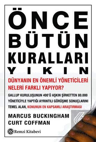 Önce Bütün Kuralları Yıkın