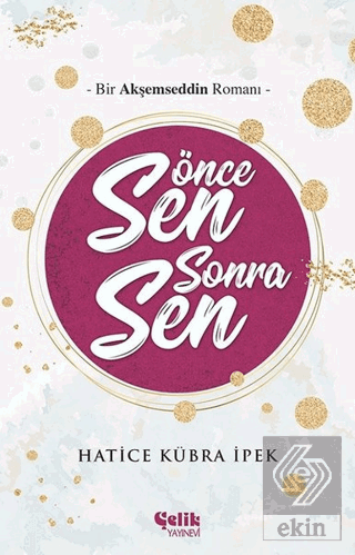 Önce Sen Sonra Sen