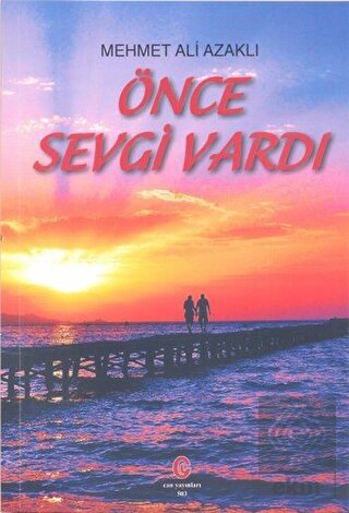 Önce Sevgi Vardı