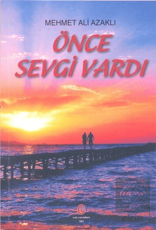 Önce Sevgi Vardı