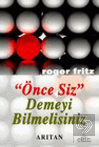 Önce Siz Demeyi Bilmelisiniz