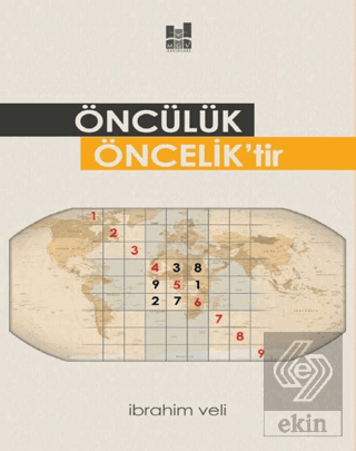 Öncülük Öncelik\'tir