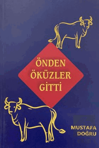 Önden Öküzler Gitti