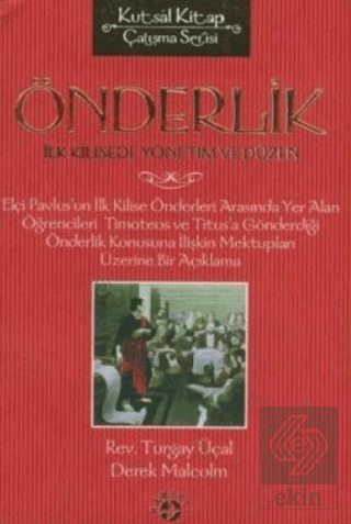 Önderlik İlk Kilisede Yönetim ve Düzen