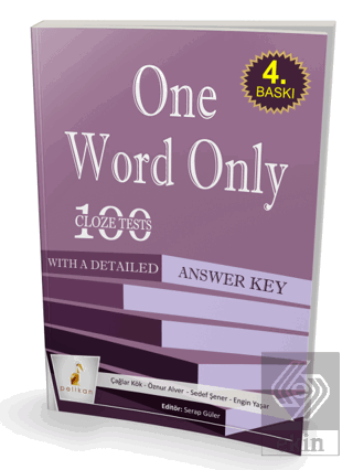 One Word Only: 100 Cloze Tests With a Detailed Ans