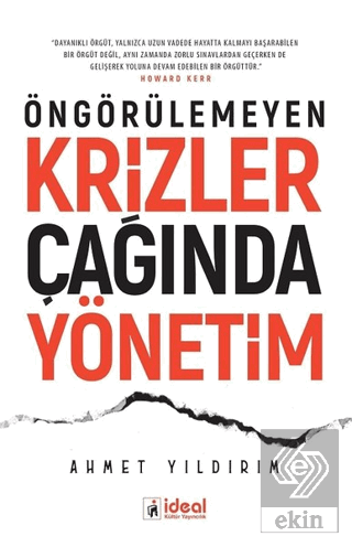 Öngörülemeyen Krizler Çağında Yönetim