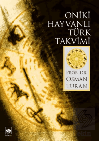 Oniki Hayvanlı Türk Takvimi