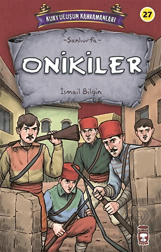 Onikiler - Kurtuluşun Kahramanları 3