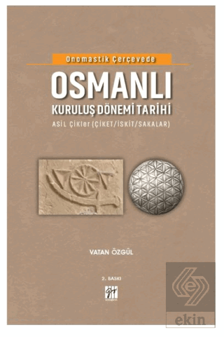 Onomastik Çerçevede Osmanlı Kuruluş Dönemi Tarihi