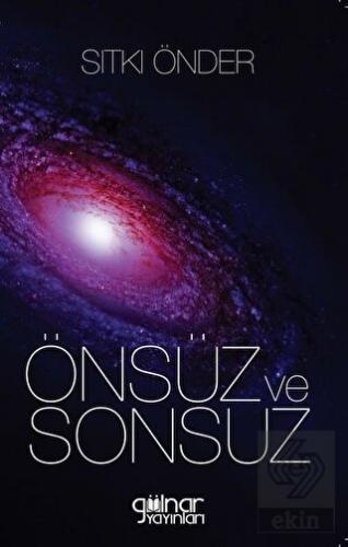 Önsüz ve Sonsuz