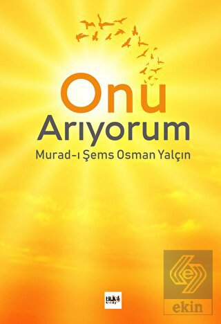 Onu Arıyorum