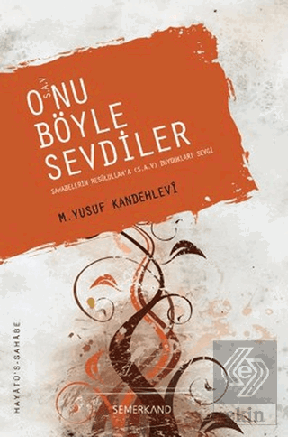 O\'nu Böyle Sevdiler (s.a.v.)