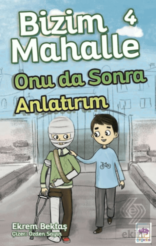 Onu da Sonra Anlatırım - Bizim Mahalle 4