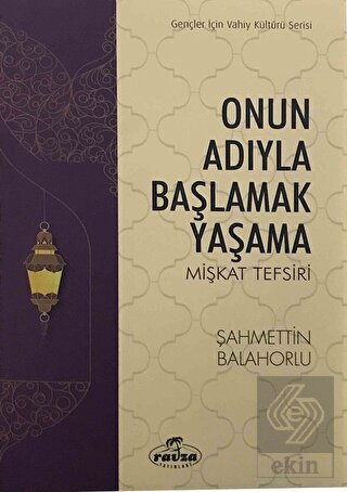 Onun Adıyla Başlamak Yaşama