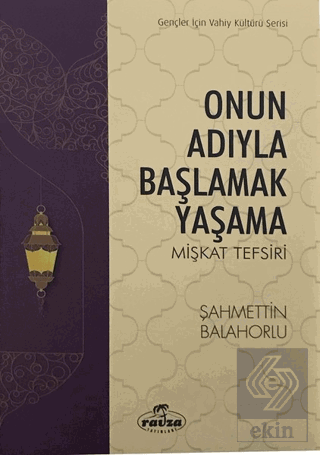 Onun Adıyla Başlamak Yaşama