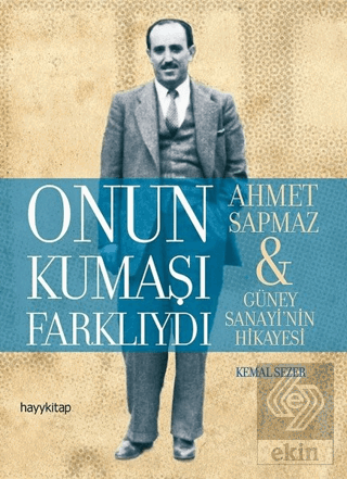 Onun Kumaşı Farklıydı