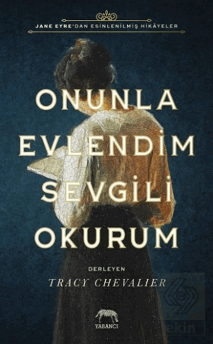 Onunla Evlendim Sevgili Okurum