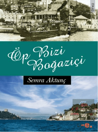 Öp Bizi Boğaziçi