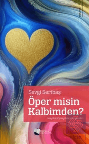 Öper Misin Kalbimden?