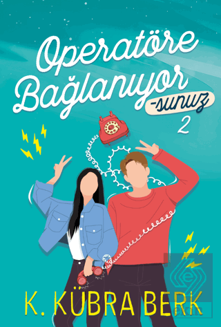 Operatöre Bağlanıyorsunuz 2 (Ciltsiz)