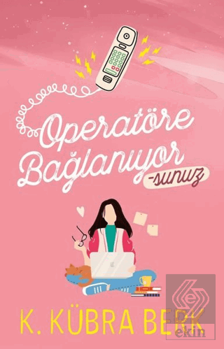 Operatöre Bağlanıyorsunuz