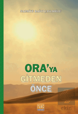 Ora\'ya Gitmeden Önce