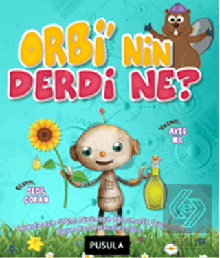 Orbi'nin Derdi Ne?