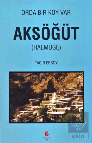 Orda Bir Köy Var - Aksöğüt (Halmüge)