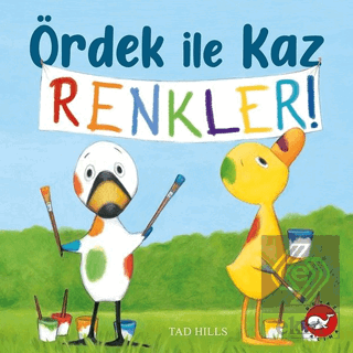 Ördek İle Kaz Renkler!