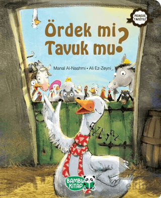 Ördek mi Tavuk mu?