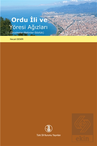 Ordu İli ve Yöresi Ağızları