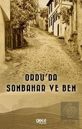 Ordu'da Sonbahar ve Ben