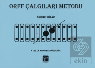 Orff Çalgıları Metodu - Birinci Kitap