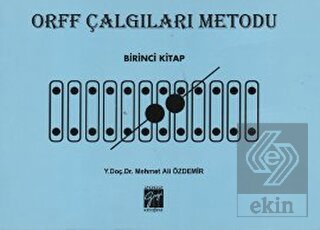 Orff Çalgıları Metodu - Birinci Kitap