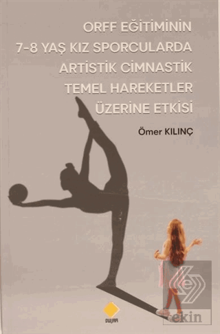 ORFF Eğitiminin 7-8 Yaş Kız Sporcularda Artistik C