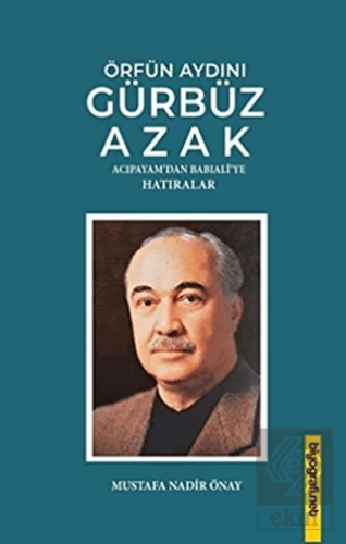 Örfün Aydını Gürbüz Azak